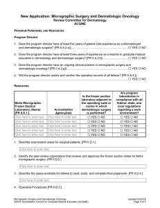 New Application: Micrographic Surgery and Dermatologic