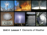 Earth`s Water and Atmosphere Unit 4 lesson 1 Elements of Weather