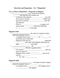 Electricity and Magnetism – Ch 1 “Magnetism”