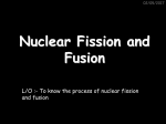 Nuclear Fission and Fusion