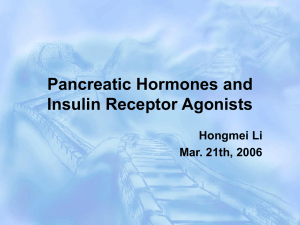 Pancreatic Hormones and Insulin Receptor Agonists