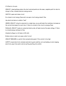 17.4 Electric Circuits CIRCUIT: closed pathway where the start and
