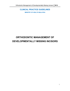 Orthodontic Management of Developmentally Missing Incisors
