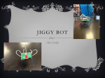 Jiggy Bot assembly powerpoint