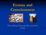 Ecstasy and Consciousness