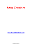 Phase Transition www.AssignmentPoint.com A phase transition is