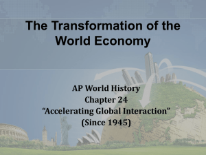 The Transformation of the World Economy