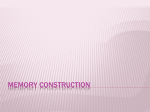 Memory Construction