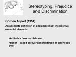 Stereotyping, Prejudice and Discrimination