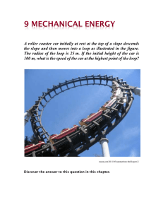 A roller coaster car initially at rest at the top of a slope descends the