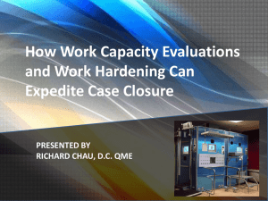 Work Capacity Evaluations and Work Hardening