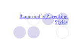 Baumrind`s Parenting Styles