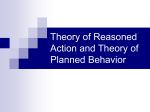 Theory of Reasoned Action and Theory of Planned Behavior