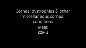 Miscellaneous corneal conditions (Imp for UGs)