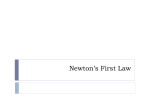 Newton*s First Law