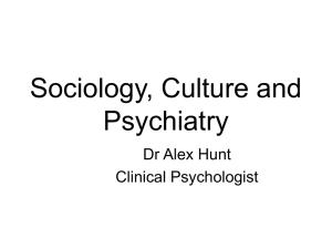 Sociology, culture and psychiatry