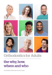 Orthodontics for Adults the why, how, where and who