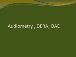 Audiometry , BERA, OAE
