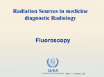 Lecture 1(2) -Sources in diagnostic Rad.– Fluoroscopy - gnssn