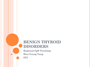 Benign Thyroid Disorders