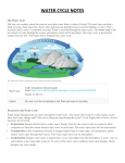 WATER CYCLE NOTES The Water Cycle Did you ever wonder