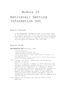 Module 29 Retrieval: Getting Information Out Module Preview To be