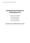 Endothelial Keratoplasty in Challenging Cases