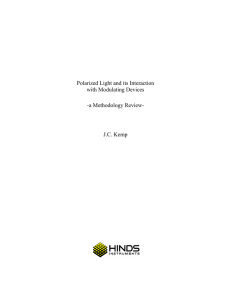 Polarized Light and its Interaction