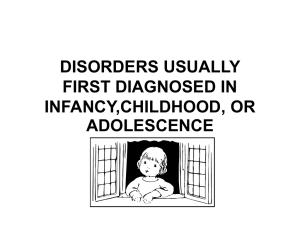 disorders usually first diagnosed in infancy, childhood, or adolescence