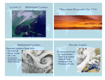 Lecture 21 Midlatitude Cyclones Observation Homework Due 11/24
