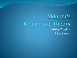 Skinner: Operant Conditioning