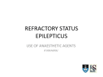 Propofol Treatment of Refractory Status Epilepticus