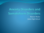 Anxiety Disorders and Somatoform Disorders