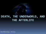 DEATH, THE UNDERWORLD, AND THE AFTERLIFE