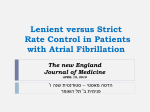 Lenient versus Strict Rate Control in Patients with Atrial Fibrillation