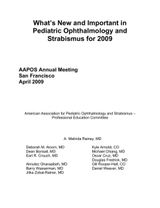 What`s New and Important in Pediatric Ophthalmology
