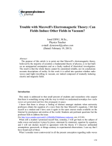 Trouble with Maxwell`s Electromagnetic Theory: Can Fields Induce