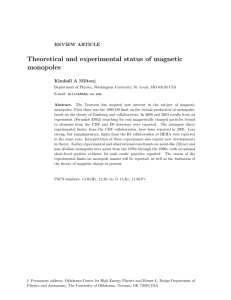 Theoretical and experimental status of magnetic monopoles