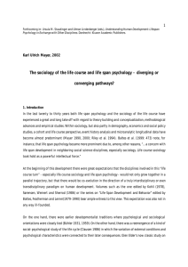 The sociology of the life course and life span psychology