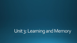 Unit 3: Learning and Memory