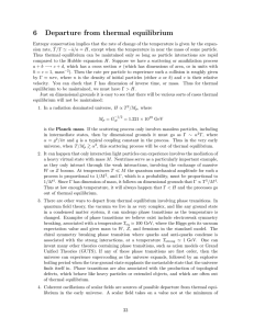 6 Departure from thermal equilibrium