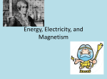 Energy, Electricity, and Magnetism