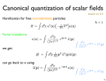 Canonical quantization of scalar fields