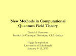 New Methods in Computational Quantum Field Theory