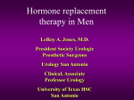 LeRoy A. Jones, MD President Society Urologic Prosthetic Surgeons