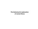 The behaviourist explanation of mental illness