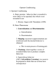 Operant Conditioning I. Operant Conditioning A. Basic premise