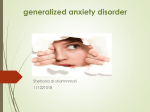 Anxiety disorders * generalised anxiety disorder