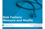 Risk Factors: Measure and Modify