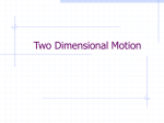Two Dimensional Motion 2